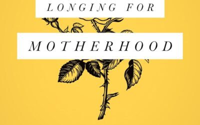 Longing For Motherhood