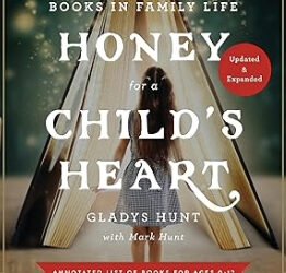 Honey For A Child’s Heart